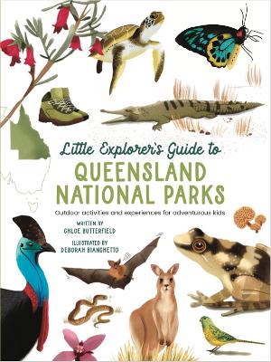 Little Explorer's Guide to Queensland National Parks: Outdoor activities and experiences for adventurous kids