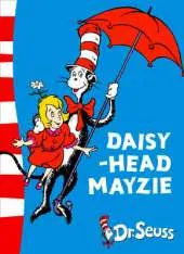 Daisy-Head Mayzie: Yellow Back Book