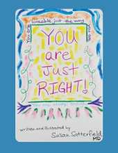 You Are Just Right