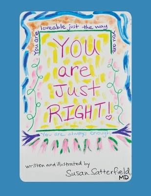 You Are Just Right