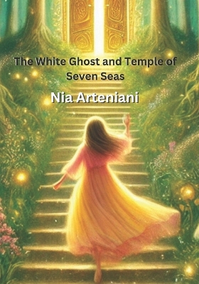 The White Ghost and Temple of Seven Seas