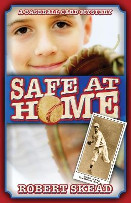 Safe at Home: A Baseball Card Mystery