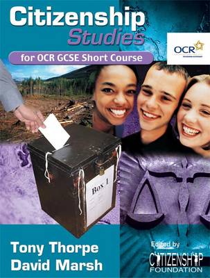 Citizenship Studies for OCR GCSE Short Course
