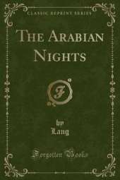 The Arabian Nights (Classic Reprint)