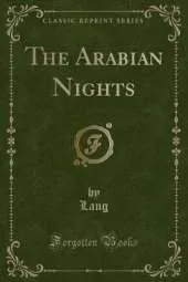 The Arabian Nights (Classic Reprint)