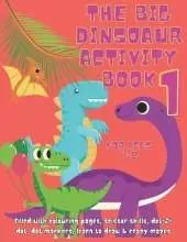 Dinosaur Activity Book for Ages 4-8: It's Jurassic Fantastic