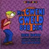 Mrs Gweni Gweld Bob Dim