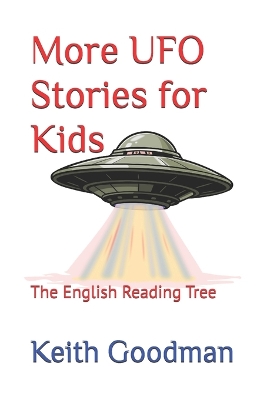 More UFO Stories for Kids: The English Reading Tree