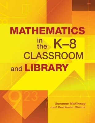 Mathematics in the K-8 Classroom and Library