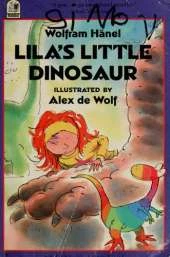 Lila's Little Dinosaur