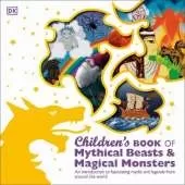 Children's Book of Mythical Beasts and Magical Monsters