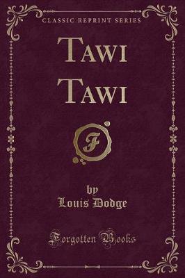 Tawi Tawi (Classic Reprint)
