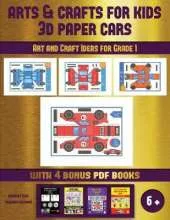 Art and Craft Ideas for Grade 1 (Arts and Crafts for kids - 3D Paper Cars): A great DIY paper craft gift for kids that offers hours of fun