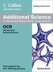 Additional Science Student Book: OCR 21st Century Science