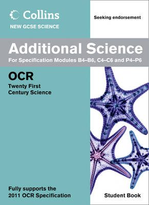 Additional Science Student Book: OCR 21st Century Science