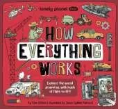 Lonely Planet Kids How Everything Works: Awesome Facts & Lift the Flaps | Amazing Illustrations | Everyday Gadgets, Inventions, Technology & Things of the Future