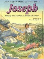 Joseph: The Boy Who Loved to Handle His Dream