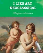 I Like Art: Neoclassical