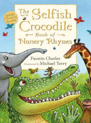 Selfish Crocodile Book of Nursery Rhymes