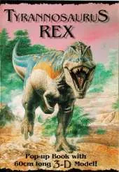 Tyrannosaurus Rex: Pop-up Book with 60cm Long 3-D Model!