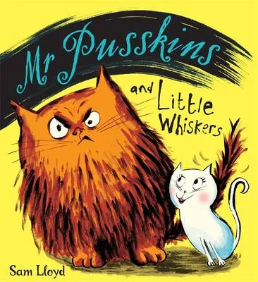 Mr Pusskins: Mr Pusskins and Little Whiskers