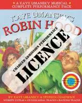 Kaye Umansky's Robin Hood Performance Licence (Admission Fee): For Public Performances at Which an Admission Fee is Charged