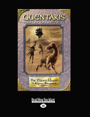 The Equen Queen: Quentaris: Quest of the Lost City (book 2)