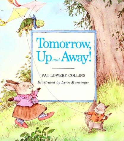 Tomorrow, up and away!