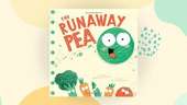 The Runaway Pea
