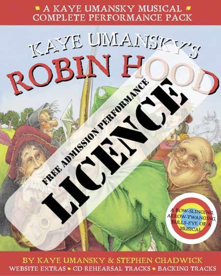 Kaye Umansky's Robin Hood Performance Licence No Admission Fee: For Public Performances at Which No Admission Fee is Charged
