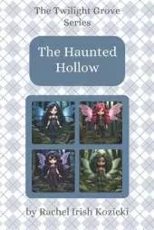 The Haunted Hollow