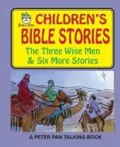 Peter Pan Bible Stories-The Three Wisemen and Six More Stories
