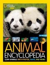 Animal Encyclopedia: 2,500 Animals with Photos, Maps, and More!