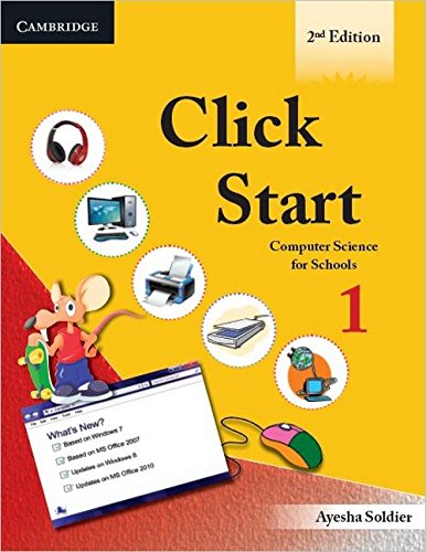 Click Start Level 1 Student's Book: Computer Science for Schools