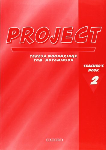 Project 2 Second Edition: Teacher's Book