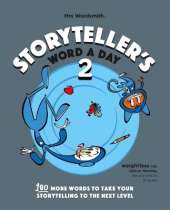 Storyteller’s Word a Day: Volume 2