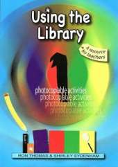 Using the Library: A Resource for Teachers