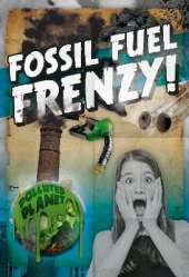 Fossil Fuel Frenzy!