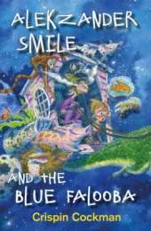 Alekzander Smile and the Blue Falooba