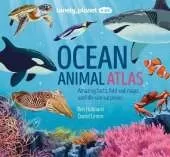 Lonely Planet Kids Ocean Animal Atlas: Amazing Facts & Fold Out Maps | Meet Ferocious Sharks, Giant Whales & Tropical Fish | Packed with Beautiful Illustrations