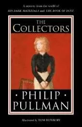 The Collectors: A short story from the world of His Dark Materials and the Book of Dust