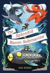 The Splendid Baron Submarine Volume 2