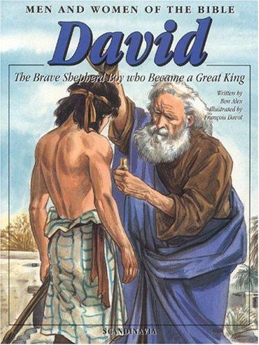 David: The Brave Shepherd Boy Who Became a Great King
