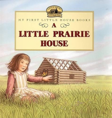 Little Prairie House