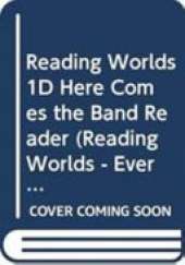 Reading Worlds 1D Here Comes the Band Reader