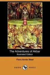 The Adventures of Akbar (Illustrated Edition) (Dodo Press)