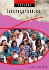 Ethical Debates: Immigration