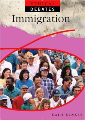 Ethical Debates: Immigration