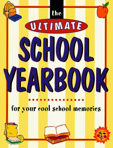 Ultimate School Yearbook