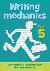 Year 5 Writing Mechanics